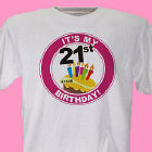 It's My Birthday Personalized 21st Birthday T-Shirt